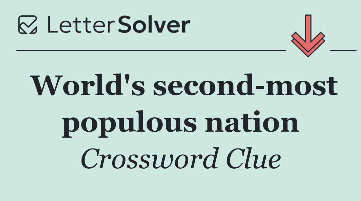 World's second most populous nation