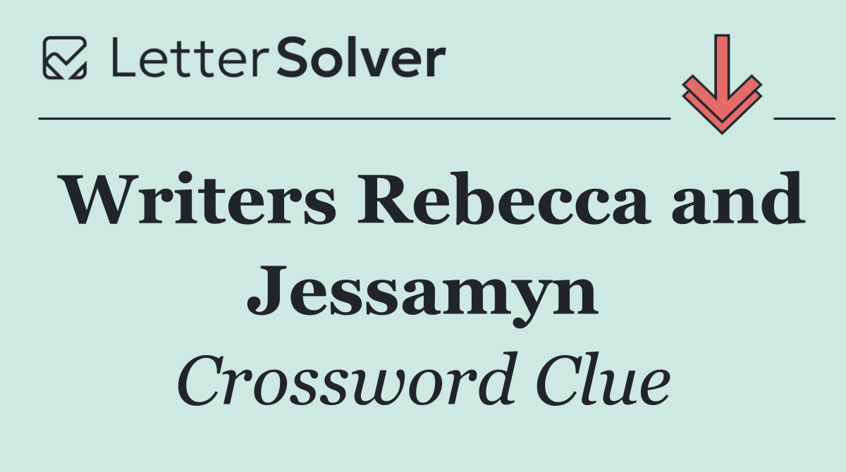 Writers Rebecca and Jessamyn