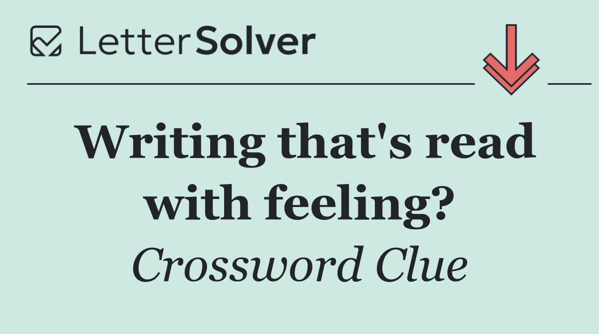 Writing that's read with feeling?
