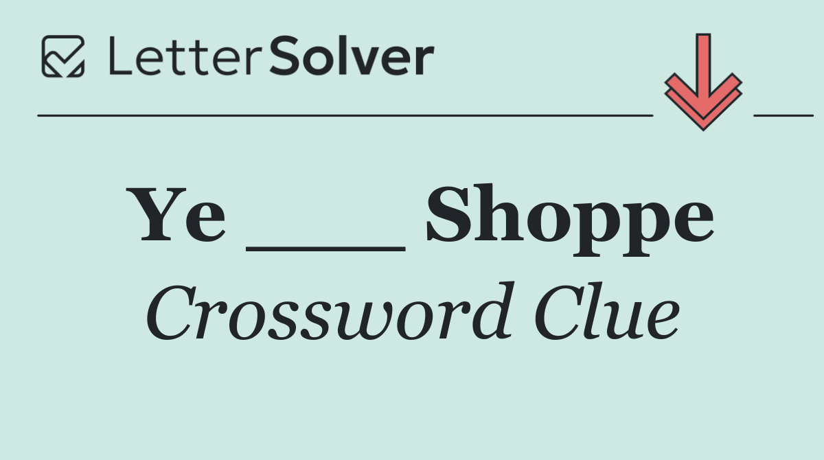 Ye ___ Shoppe
