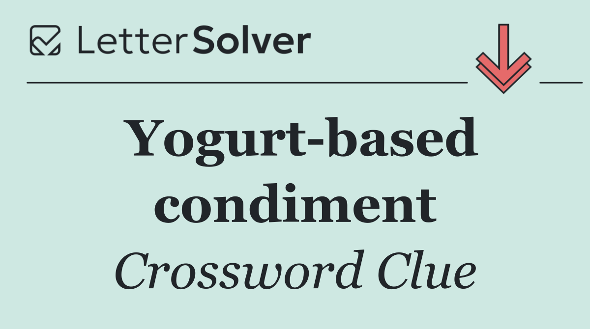 Yogurt based condiment