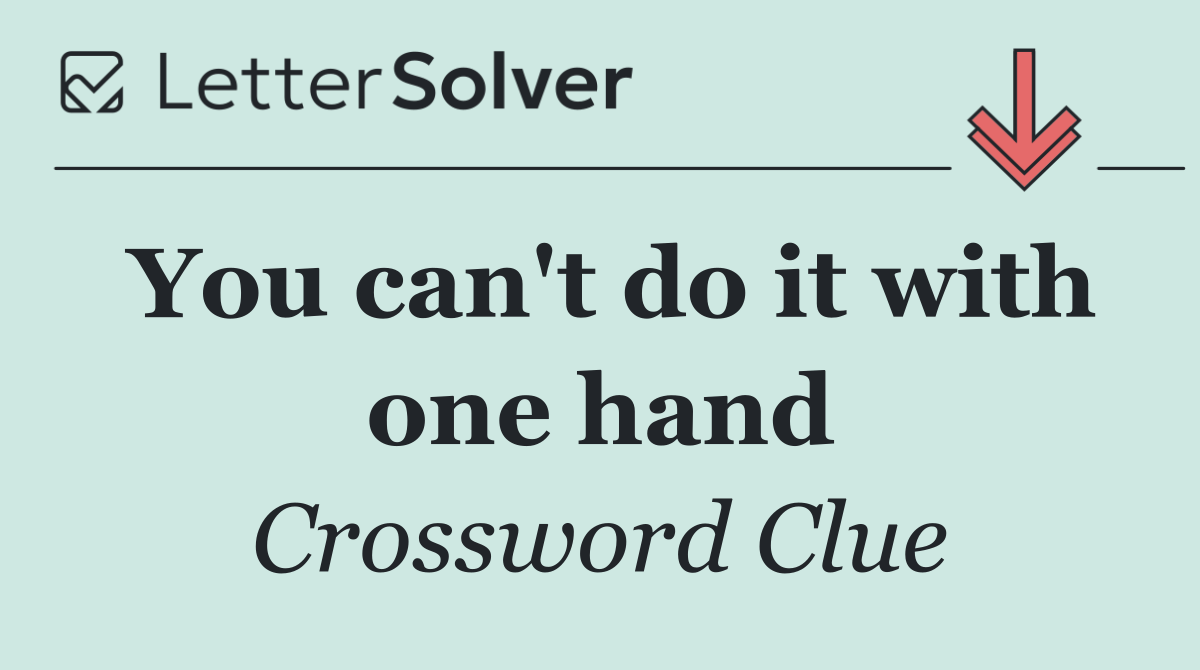 You can't do it with one hand
