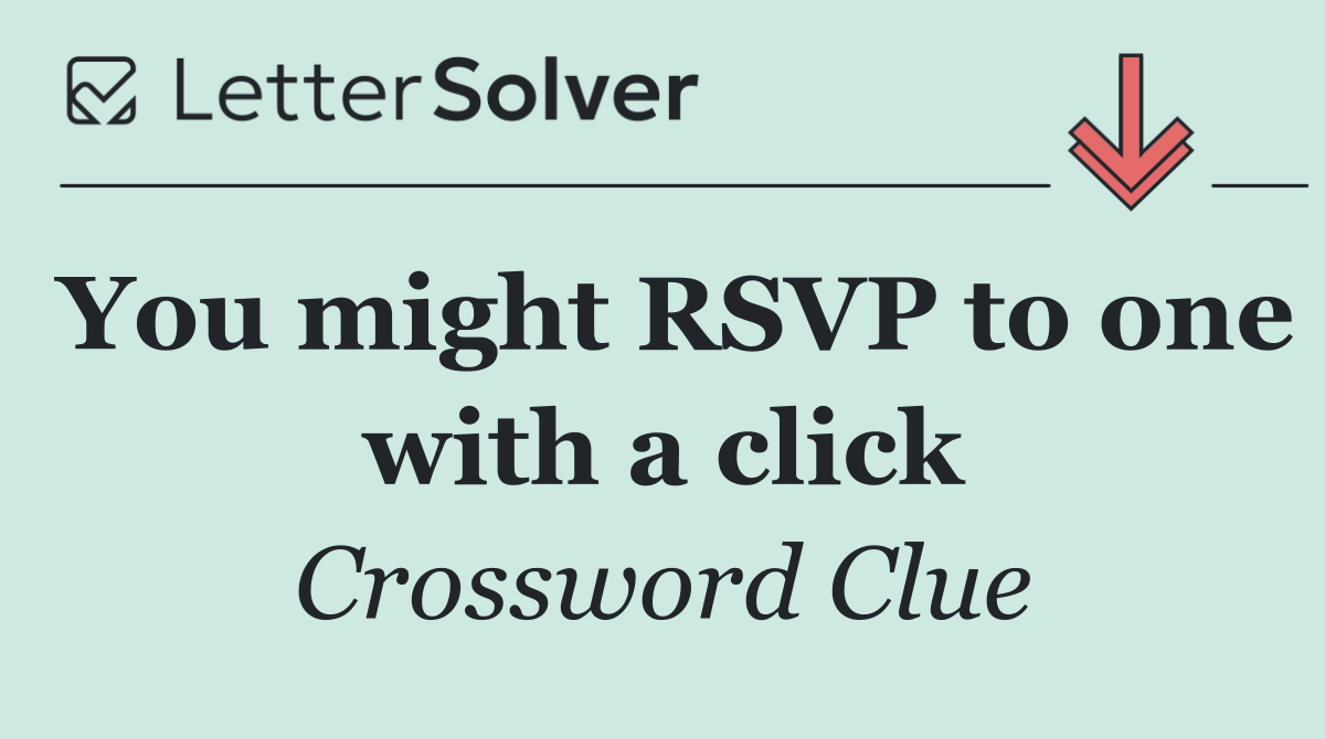 You might RSVP to one with a click