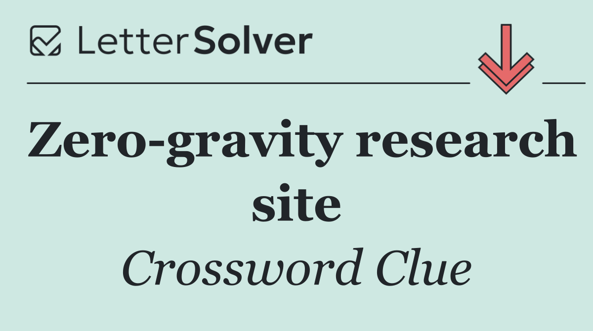Zero gravity research site
