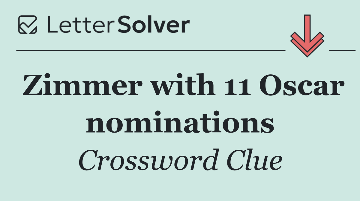 Zimmer with 11 Oscar nominations