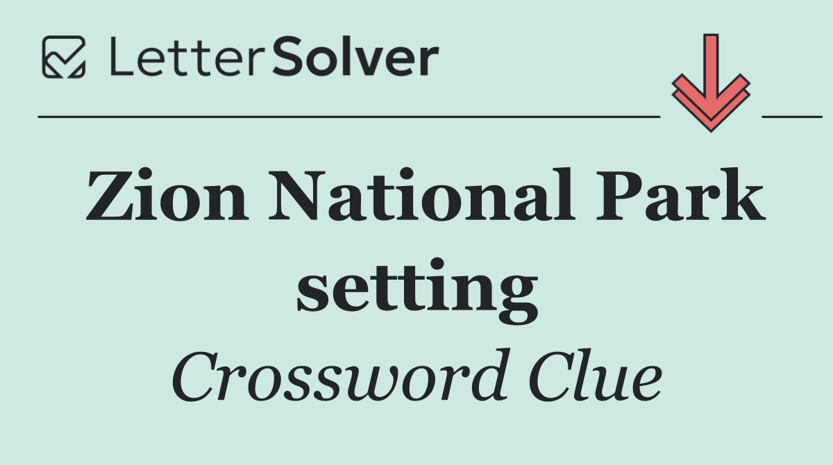 Zion National Park setting