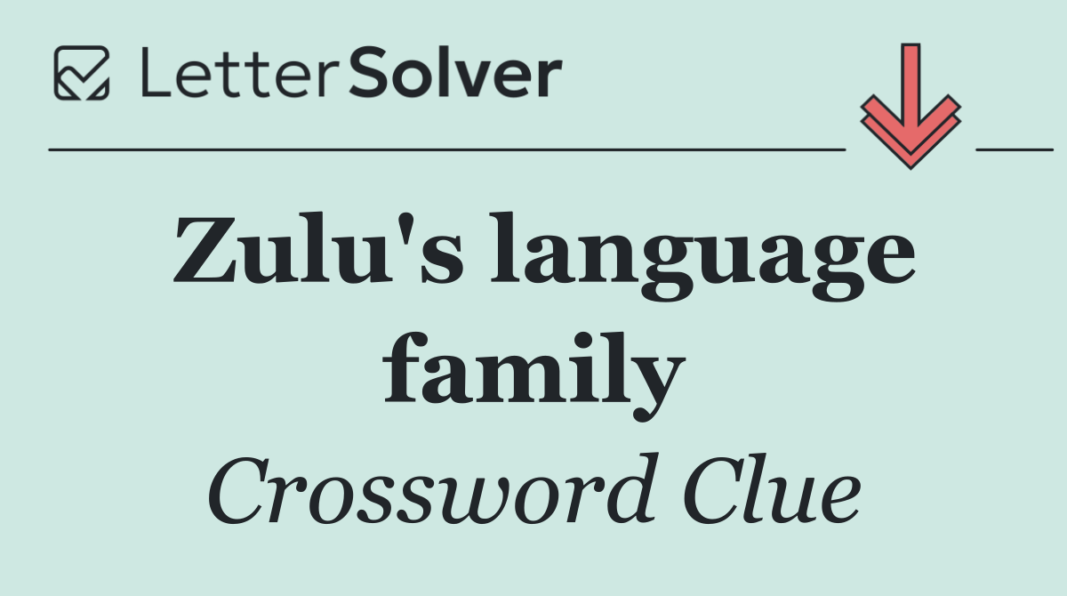 Zulu's language family